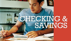 student planning for checking and savings